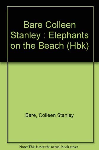 Elephants on the Beach: 2 by Colleen Stanley Bare