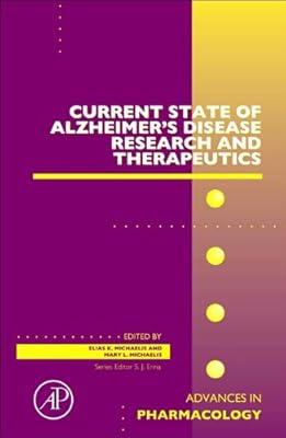 Current State of Alzheimer's Disease Research and Therapeutics (ISSN Book 64)
