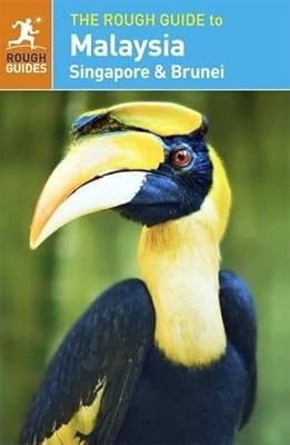 The Rough Guide to Malaysia, Singapore &amp; Brunei