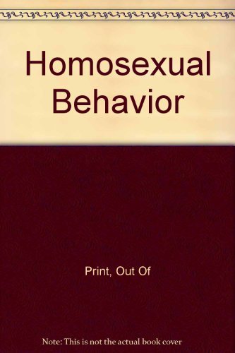 Homosexual Behavior by Out Of Print
