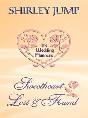 Sweetheart Lost and Found: The Wedding Planners (Thorndike Clean Reads)