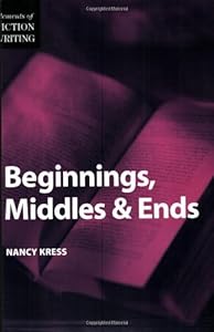 Elements of Fiction Writing - Beginnings, Middles & Ends