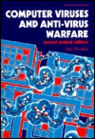 Computer Viruses and Anti-Virus Warfare by Jan Hruska