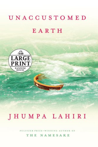 Unaccustomed Earth by Jhumpa Lahiri