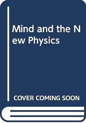 Mind and the new physics