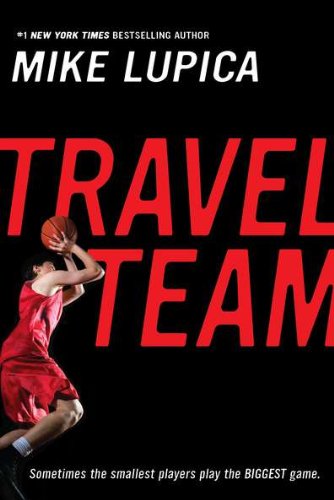 Travel Team by Mike Lupica