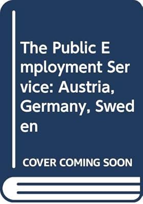 The Public Employment Service in Austria, Germany, and Sweden