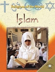 Islam (Religions of the World)