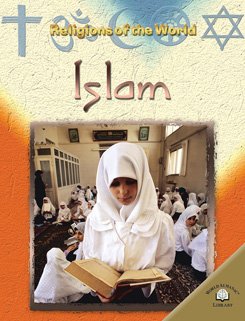 Islam (Religions of the World) by David Self