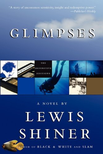 Glimpses by Lewis Shiner