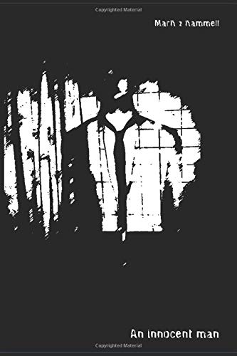 An Innocent Man by Mark Z. Kammell