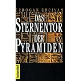 Das Sternentor der Pyramiden - Erdogan Ercivan