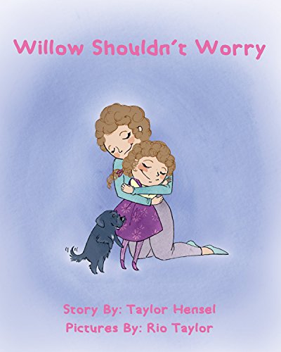 Willow Shouldn't Worry