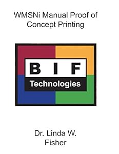 WMSNi Manual Proof of Concept Printing by Dr. Linda W Fisher