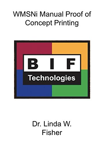 WMSNi Manual Proof of Concept Printing by Dr. Linda W Fisher
