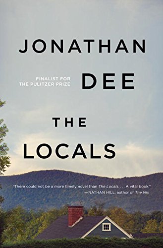 The Locals: A Novel by Jonathan Dee