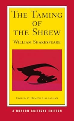 The Taming of the Shrew (Norton Critical Editions)