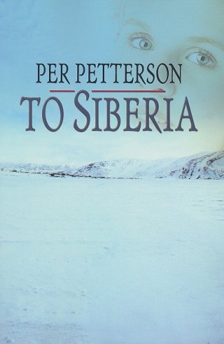 To Siberia by Per Petterson