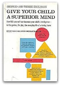 Give Your Child a Superior Mind: A Program for the Preschool Child
