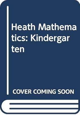 Heath Mathematics: Kindergarten