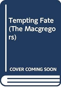 Tempting Fate (The Macgregors) by Risa Kirk