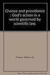 Chance and providence; God's action in a world governed by scientific law