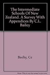 The Intermediate Schools of New Zealand. A survey with appendices by c.L. Bailey