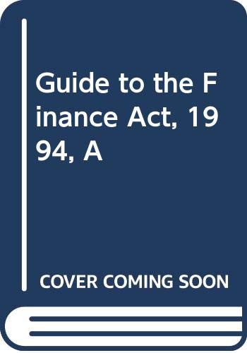 A Guide to the Finance ACT 1994 by unknown author