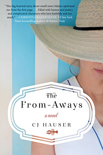 The From-Aways: A Novel by CJ Hauser
