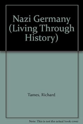 Nazi Germany (Living Through History)