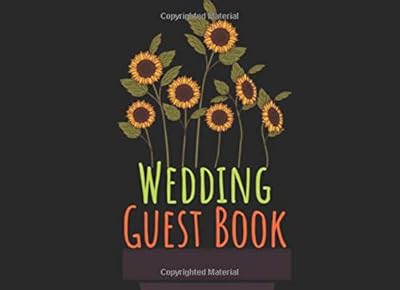 Wedding Guest Book: 120 Lined Pages,Ilustrated Cover For Romantic Party Themed Events, Autographs, Memorail Messages, Names And Moments To Remember