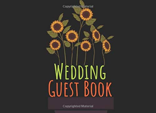 Wedding Guest Book: 120 Lined Pages,Ilustrated Cover For Romantic Party Themed Events, Autographs, Memorail Messages, Names And Moments To Remember by Classy Decorations