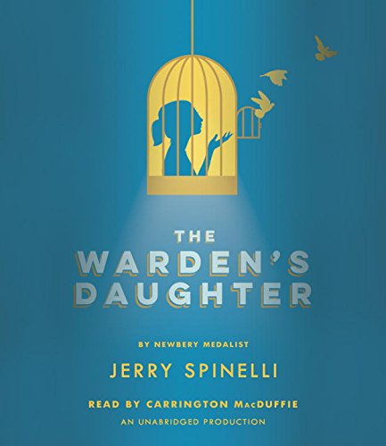 The Warden's Daughter by Jerry Spinelli