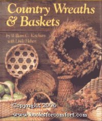 Country Wreaths and Baskets by Linda Hebert