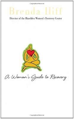 A Womans Guide to Recovery