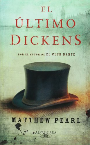 El &uacute;ltimo Dickens by Matthew Pearl