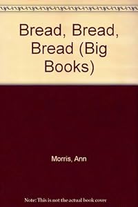 Bread Bread Bread (Mulberry Big Book)