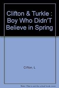 The Boy Who Didn't Believe in Spring: 2