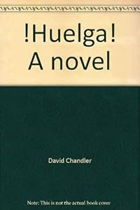 !Huelga!: A novel
