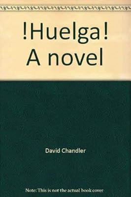 !Huelga!: A novel