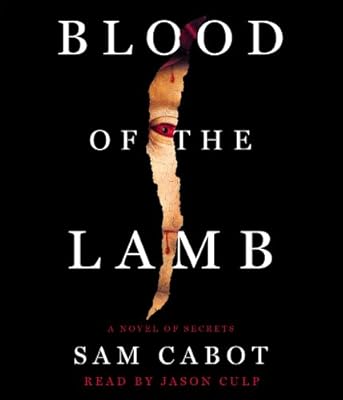 Blood of the Lamb: A Novel of Secrets