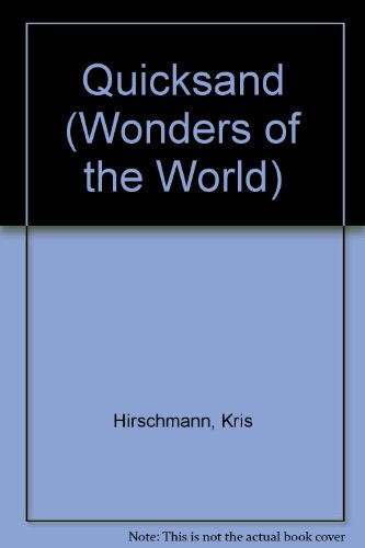 Quicksand (Wonders of the World Series) by P. M. Boekhoff & Stuart A. Kallen