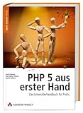 PHP 5 aus erster Hand. Das Entwicklerhandbuch für Profis