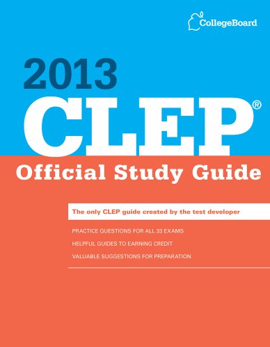 CLEP Official Study Guide 2013 by The College Board