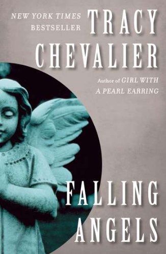 Falling Angels: A Novel by Tracy Chevalier
