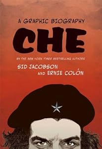 Che: A Graphic Biography