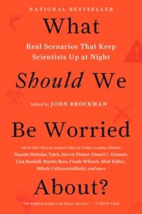 What Should We Be Worried About?: Real Scenarios That Keep Scientists Up at Night