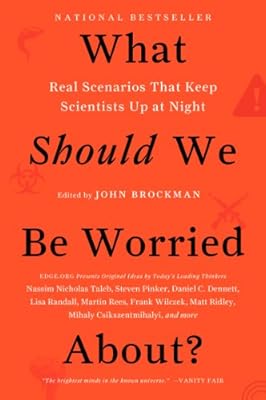 What Should We Be Worried About?: Real Scenarios That Keep Scientists Up at Night
