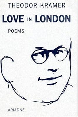 Love in London (STUDIES IN AUSTRIAN LITERATURE, CULTURE, AND THOUGHT TRANSLATION SERIES) (English, German and German Edition)