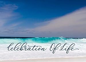 Celebration Of Life: Peaceful Beach Funeral And Memorial Service Guest Book by Valentina Terim